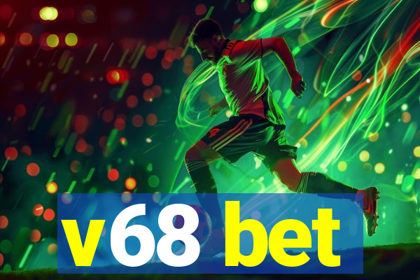 v68 bet